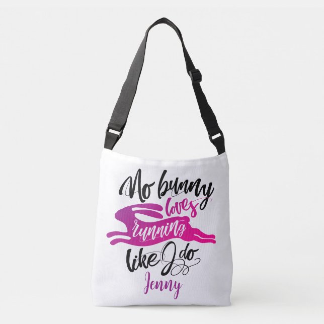 Inspirational Pink Bunny Run And Modern Script Crossbody Bag (Front)