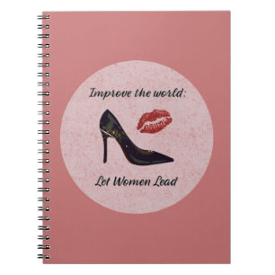 Inspirational Pink Let Women Lead Notebook