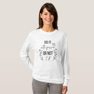 Inspirational, Positive Message T-Shirt
