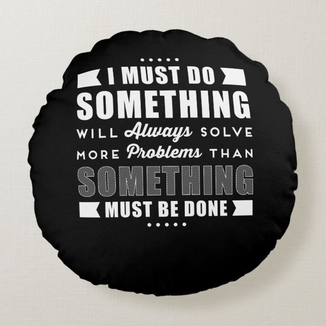 Inspirational Positive Motivational Saying Round Cushion (Front)