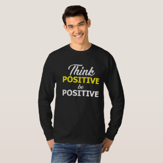 Inspirational positive t shirt