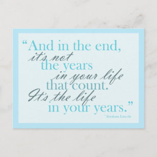 Inspirational Postcard It's the Life in Your Years