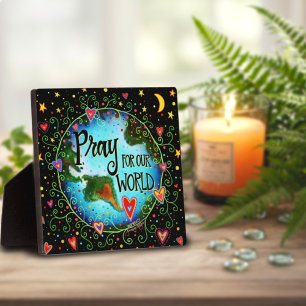 Inspirational Pray for our World Quote  Plaque