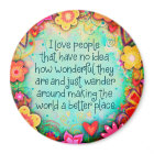 Inspirational Pretty I Love People Floral