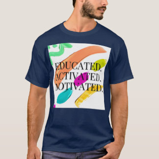 Inspirational quote 7 T-Shirt