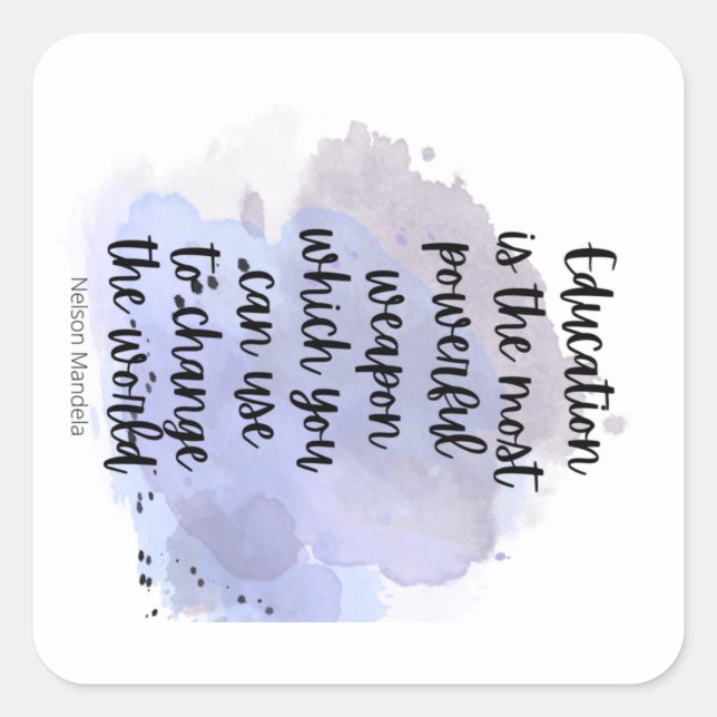 Inspirational Quote about Education Square Sticker (Front)