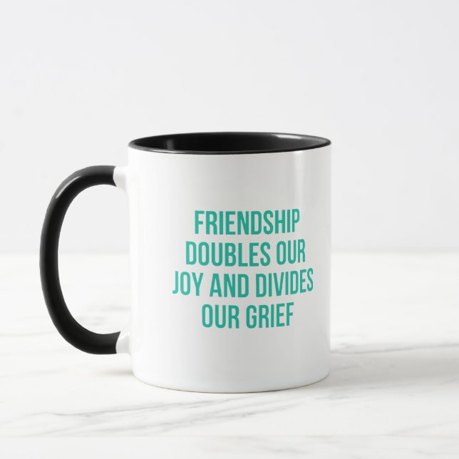 Inspirational quote about friendship mug (Left)