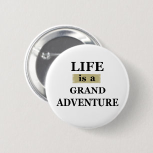 inspirational quote about real life 6 cm round badge