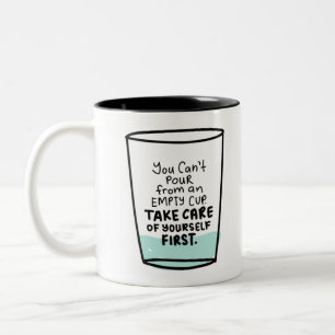 Inspirational quote about self love and self care Two-Tone coffee mug
