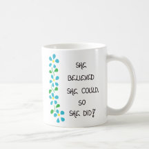 Inspirational Quote about Strong Women Mug