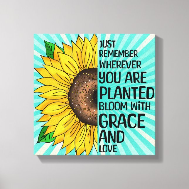 Inspirational Quote and Hand Drawn Sunflower Canvas Print (Front)