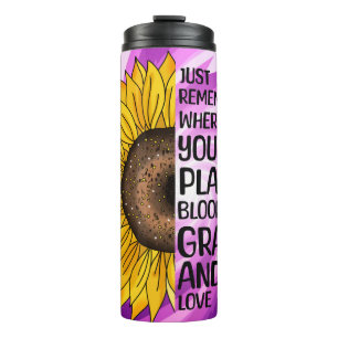 Inspirational Quote and Hand Drawn Sunflower Thermal Tumbler