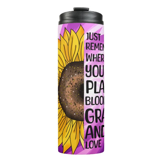 Inspirational Quote and Hand Drawn Sunflower Thermal Tumbler (Front)