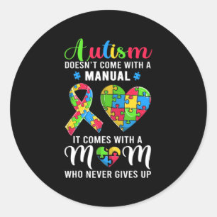 Inspirational Quote Autism Mum Shirt Autism Awaren Classic Round Sticker