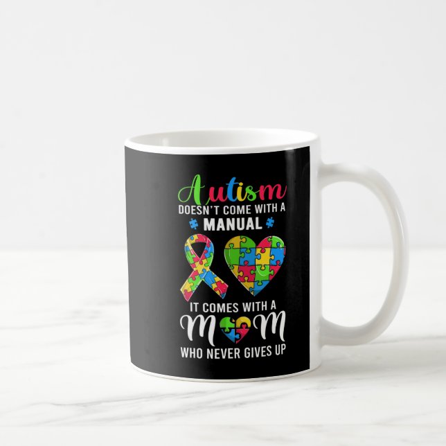 Inspirational Quote Autism Mum Shirt Autism Awaren Coffee Mug (Right)