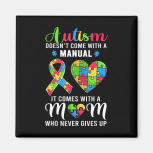 Inspirational Quote Autism Mum Shirt Autism Awaren Magnet