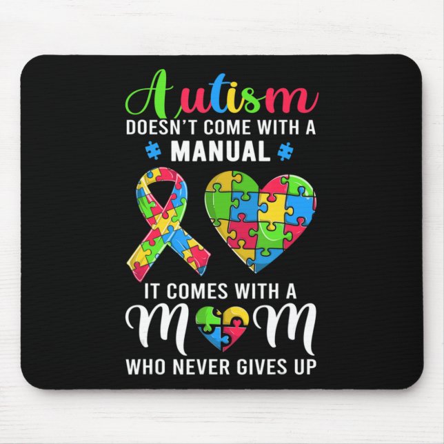 Inspirational Quote Autism Mum Shirt Autism Awaren Mouse Mat (Front)