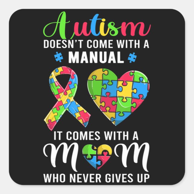 Inspirational Quote Autism Mum Shirt Autism Awaren Square Sticker (Front)