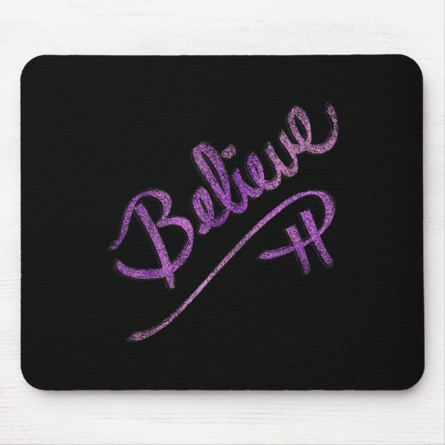 Inspirational Quote Believe Script Graphic Design  Mouse Mat (Front)