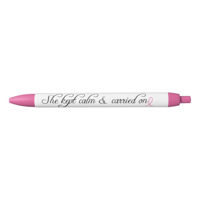 Inspirational Quote Breast Cancer Awareness Black Ink Pen (Front)