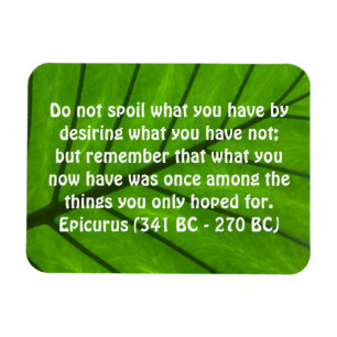 Inspirational Quote by Epicurus Magnet