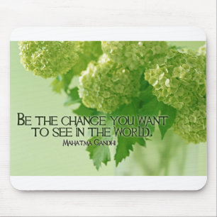 Inspirational Quote by Ghandi -- Change Mouse Mat