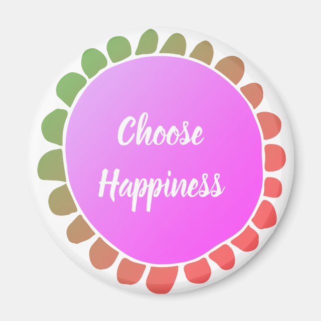 Inspirational Quote Choose Happiness Magnet (Front)