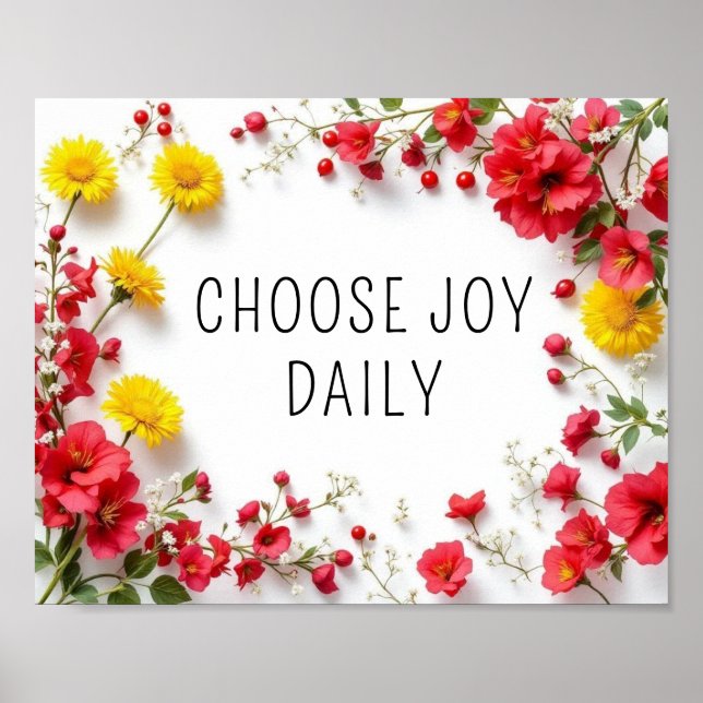 Inspirational Quote Choose Joy Colourful Flowers Poster (Front)