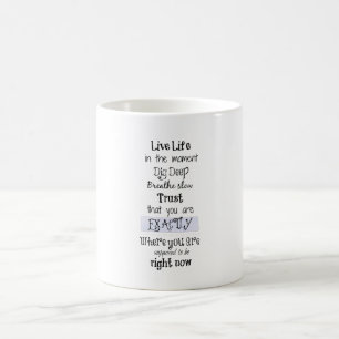 Inspirational Quote Coffee Mug