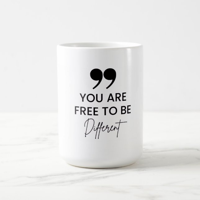 Inspirational Quote Coffee Mug (Center)