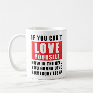 Inspirational Quote  Coffee Mug