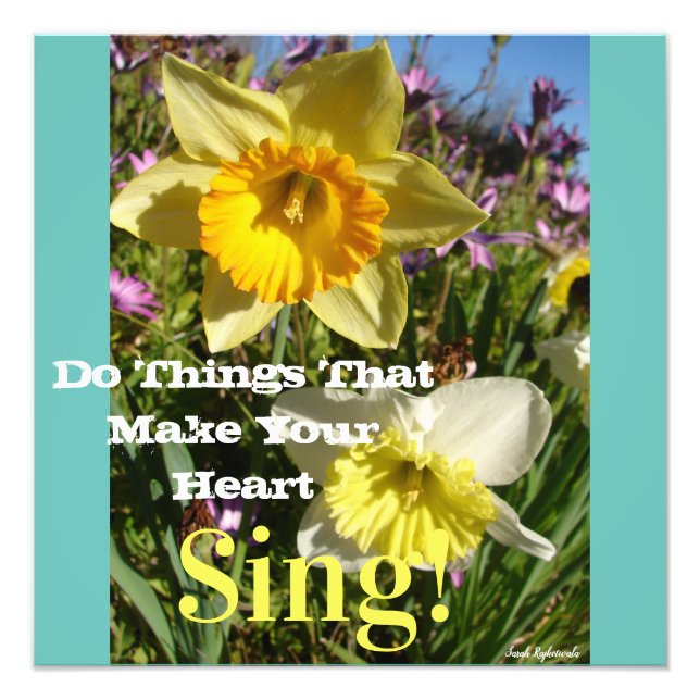 Inspirational Quote Daffodil Spring Floral Flower Photo Print (Front)