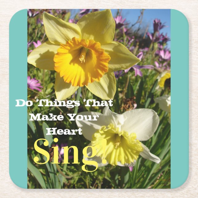 Inspirational Quote Daffodil Spring Floral Flower Square Paper Coaster (Front)