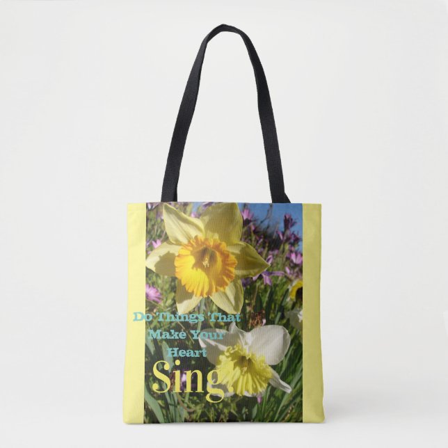 Inspirational Quote Daffodil Spring Floral Flower  Tote Bag (Front)