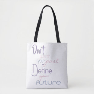 Inspirational Quote - Define Your Future Tote Bag