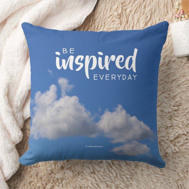 Inspirational Quote Fluffy Clouds in a Blue Sky Cushion (Blanket)