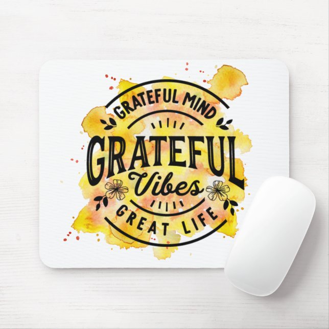 Inspirational Quote Grateful Vibe Watercolor Mouse Mat (With Mouse)