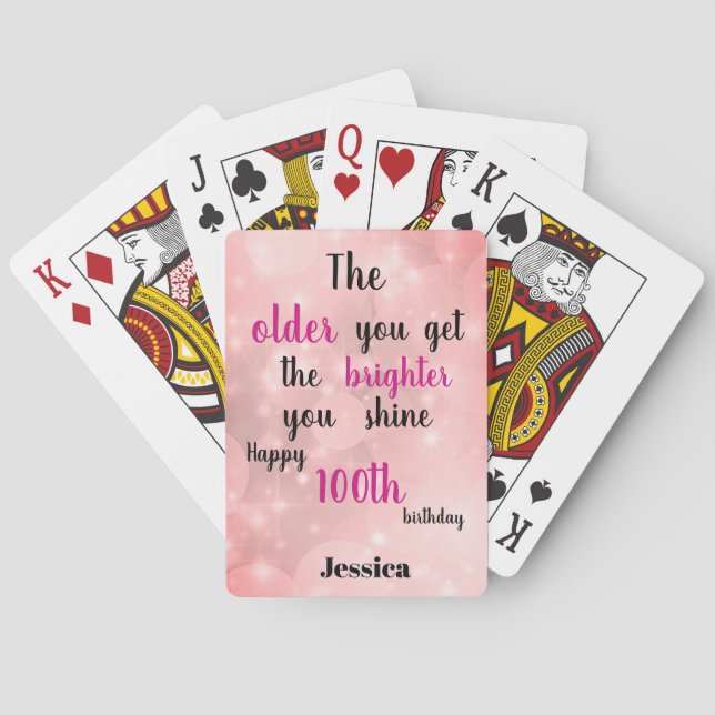 Inspirational quote  Happy 100th Birthday Name Playing Cards (Back)