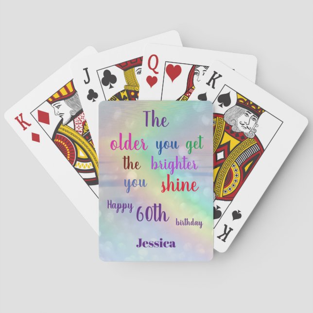 Inspirational quote  Happy 60th Birthday Name Playing Cards (Back)
