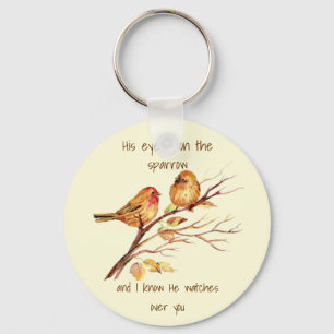 Inspirational quote His Eye is on the Sparrow, Key Ring