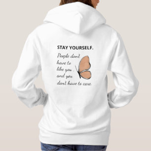 Inspirational Quote Hoodie with Butterfly Design