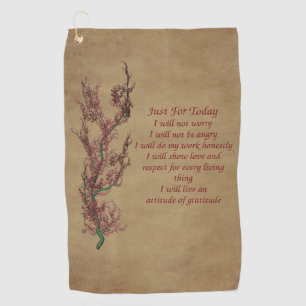 Inspirational Quote Just For Today Golf Towel