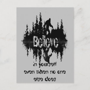 Inspirational Quote Legend Sasquatch, Big Foot Postcard