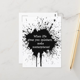 inspirational quote life splatter paint creativity postcard