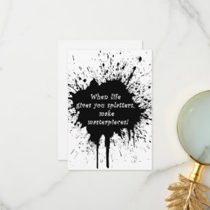 inspirational quote life splatter paint creativity thank you card