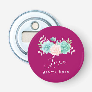 Inspirational Quote Love Grows Here Floral Bouquet Bottle Opener