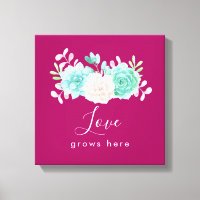 Inspirational Quote Love Grows Here Floral Bouquet