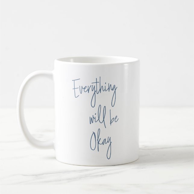 Inspirational Quote Minimalist Script Typography  Coffee Mug (Left)