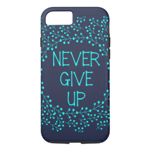 Inspirational Quote Never Give Up  Typography Blue Case-Mate iPhone Case