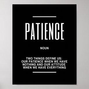 Inspirational Quote On Being Patient Poster